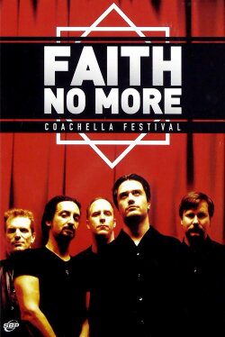 Faith No More: Live in Coachella (2010) Faith No More: Live in Coachella (2010)