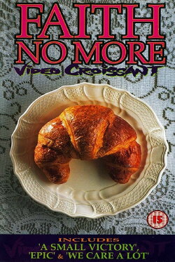 Faith No More: Video Croissant (1993) Faith No More: Video Croissant (1993)