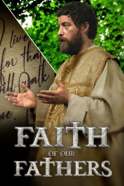 Faith of Our Fathers (2023) Faith of Our Fathers (2023)