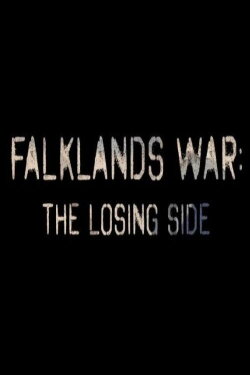 Falklands War: The Losing Side (2022) Falklands War: The Losing Side (2022)