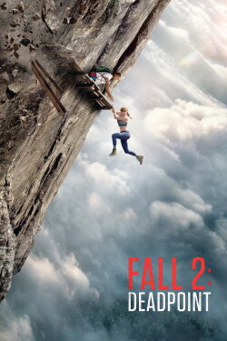 Fall 2: Deadpoint (2026) Fall 2: Deadpoint (2026)
