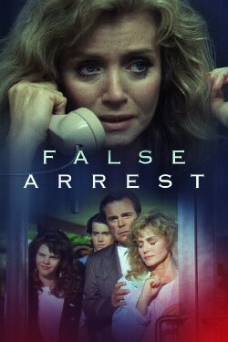 False Arrest (1991) False Arrest (1991)