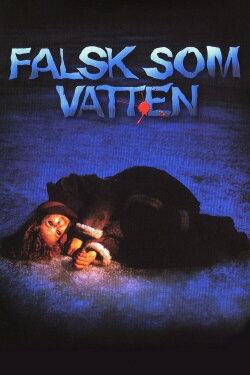 False as Water (1985) False as Water (1985)