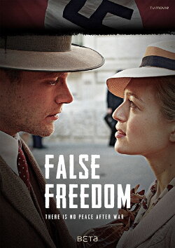 False Freedom (2014) False Freedom (2014)