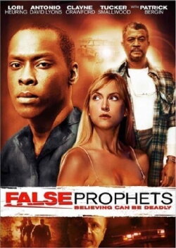 False Prophets (2006) False Prophets (2006)