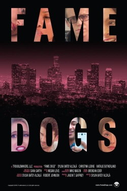 Fame Dogs (2016) Fame Dogs (2016)
