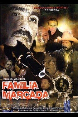 Familia Marcada (2009) Familia Marcada (2009)