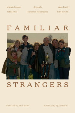 Familiar Strangers (2008) Familiar Strangers (2008)