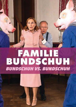 Familie Bundschuh – Bundschuh gegen Bundschuh (2023) Familie Bundschuh – Bundschuh gegen Bundschuh (2023)