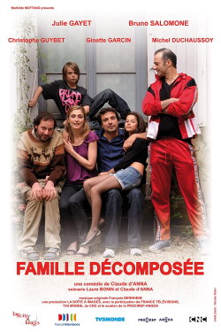 Famille Décomposée (2010) Famille Décomposée (2010)