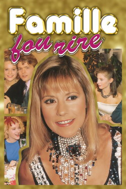 Famille fou rire (1993) Famille fou rire (1993)