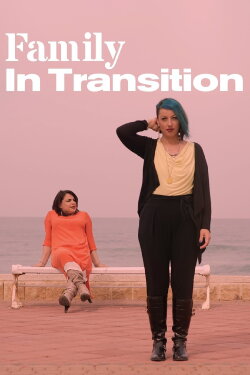 Family in Transition (2018) Family in Transition (2018)