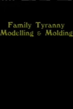 Family Tyranny (Modeling and Molding) (1987) Family Tyranny (Modeling and Molding) (1987)