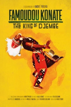 Famoudou Konaté - The King of Djembe (2023)