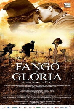 Fango e Gloria - La Grande Guerra (2014) Fango e Gloria - La Grande Guerra (2014)
