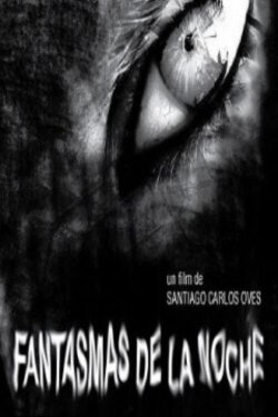 Fantasmas de la noche (2009) Fantasmas de la noche (2009)