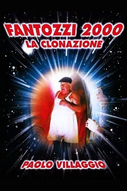 Fantozzi 2000 - The Cloning (1999) Fantozzi 2000 - The Cloning (1999)