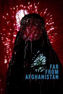 Far from Afghanistan (2012) Far from Afghanistan (2012)