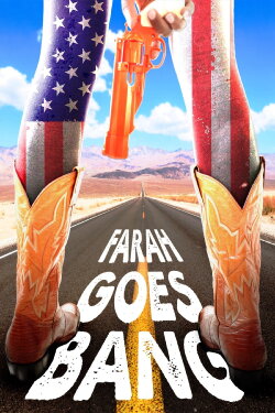 Farah Goes Bang (2013) Farah Goes Bang (2013)