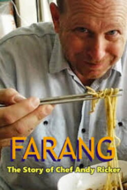 FARANG: The Story of Chef Andy Ricker of Pok Pok Thai Empire (2014) FARANG: The Story of Chef Andy Ricker of Pok Pok Thai Empire (2014)