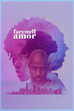 Farewell Amor (2020) Farewell Amor (2020)