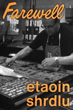 Farewell, Etaoin Shrdlu (1980) Farewell, Etaoin Shrdlu (1980)