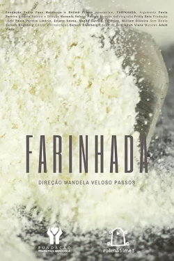 Farinhada (2019) Farinhada (2019)