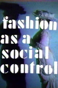 Fashion As A Social Control (1976) Fashion As A Social Control (1976)