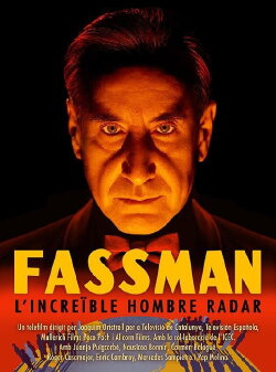 Fassman, l'increïble home radar (2015) Fassman, l'increïble home radar (2015)