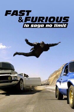 Fast and Furious, la saga no limit (2017) Fast and Furious, la saga no limit (2017)
