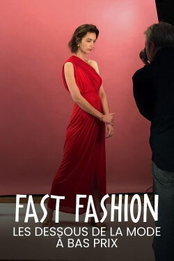 Fast Fashion - Les dessous de la mode à bas prix (2021)