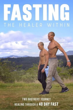 Fasting: The Healer Within (2020) Fasting: The Healer Within (2020)
