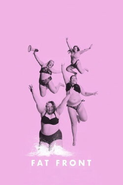 Fat Front (2019)