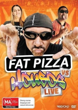 Fat Pizza vs. Housos: Live (2016) Fat Pizza vs. Housos: Live (2016)