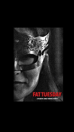 Fat Tuesday (2018) Fat Tuesday (2018)