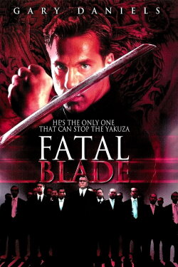 Fatal Blade (2000) Fatal Blade (2000)