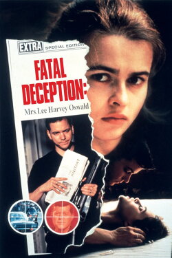 Fatal Deception: Mrs. Lee Harvey Oswald (1993) Fatal Deception: Mrs. Lee Harvey Oswald (1993)