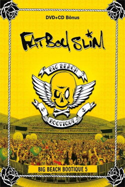 Fatboy Slim: Big Beach Bootique 5 (2012) Fatboy Slim: Big Beach Bootique 5 (2012)
