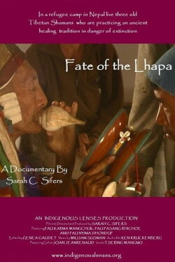 Fate of the Lhapa (2007)