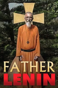 Father Lenin (2019) Father Lenin (2019)