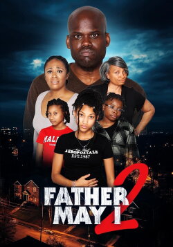 Father May I 2 (2024) Father May I 2 (2024)