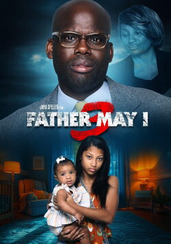 Father May I 3 (2024) Father May I 3 (2024)