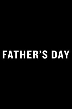 Father's Day (2013) Father's Day (2013)