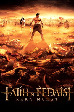 Fatih'in Fedaisi Kara Murat (2015) Fatih'in Fedaisi Kara Murat (2015)