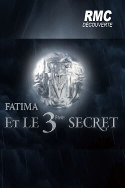 Fatima and the 3rd secret (2018)