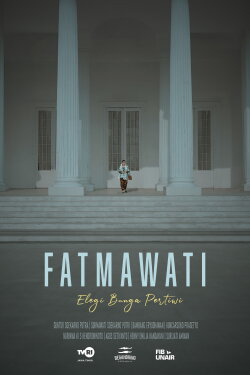 Fatmawati, Elegi Bunga Pertiwi (2023) Fatmawati, Elegi Bunga Pertiwi (2023)
