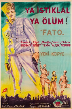 Fato: Ya İstiklal Ya Ölüm (1949) Fato: Ya İstiklal Ya Ölüm (1949)