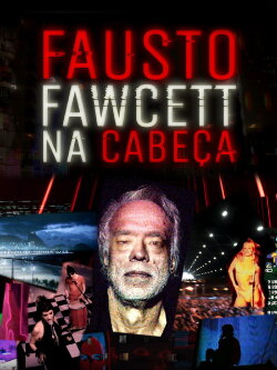 Fausto Fawcett na Cabeça (2022) Fausto Fawcett na Cabeça (2022)