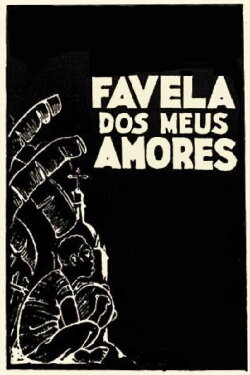 Favela dos Meus Amores (1935) Favela dos Meus Amores (1935)