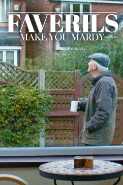 Faverils Make You Mardy (2024) Faverils Make You Mardy (2024)